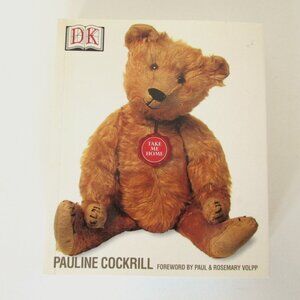 Book - The Teddy Bear Encyclopedia by Pauline Cockrill